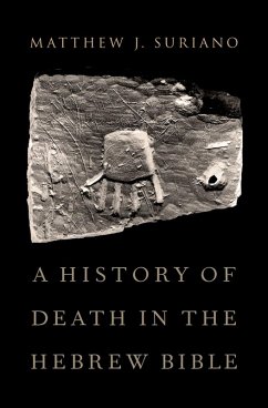 Cover A History of Death in the Hebrew Bible (eBook, ePUB)