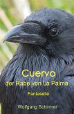 Cuervo - der Rabe von La Palma (eBook, ePUB)
