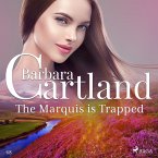 The Marquis is Trapped (Barbara Cartland's Pink Collection 68) (MP3-Download)