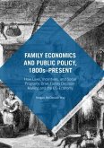 Family Economics and Public Policy, 1800s¿Present