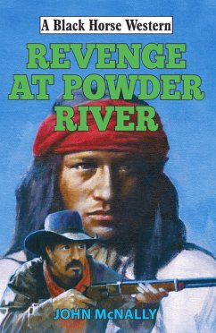 Revenge at Powder River (eBook, ePUB) - Mcnally, John