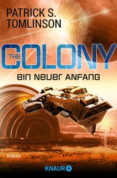 The Colony - ein neuer Anfang - Tomlinson, Patrick S.