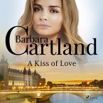 A Kiss of Love (Barbara Cartland's Pink Collection 65) (MP3-Download)