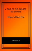 A Tale of the Ragged Mountains (eBook, ePUB)