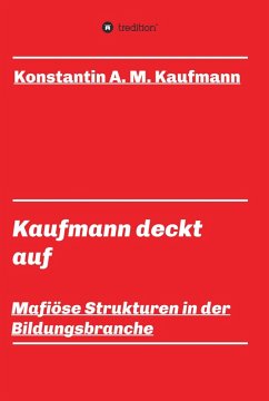 Kaufmann deckt auf (eBook, ePUB) - Kaufmann, Konstantin A. M.