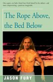 The Rope Above, the Bed Below (eBook, ePUB)