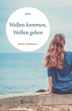 Wellen kommen, Wellen gehen (eBook, ePUB) - Stährmann, Birte