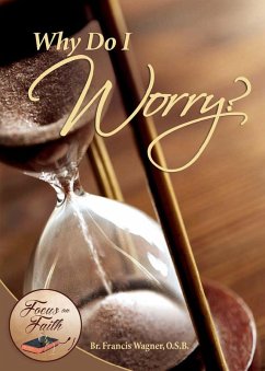 Why Do I Worry? (eBook, ePUB) - Wagner, Francis