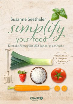 Simplify your food - Seethaler, Susanne