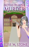Royal Purple Murder (African Violet Club Mysteries, #3) (eBook, ePUB)