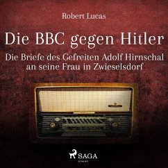 Die BBC gegen Hitler (Ungekürzt) (MP3-Download) - Lucas, Robert