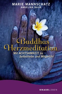 Buddhas Herzmeditation - Mannschatz, Marie