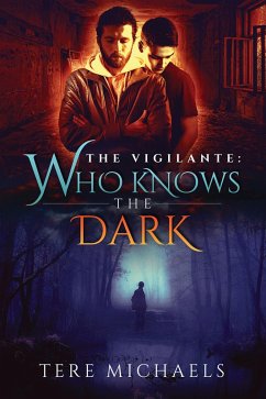 Who Knows the Dark (eBook, ePUB) - Michaels, Tere