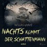 Nachts kommt der Schattenmann... - Bild 1