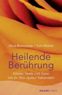 Heilende Berührung - Burmeister, Alice;Monte, Tom