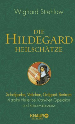 Die Hildegard-Heilschätze - Strehlow, Wighard