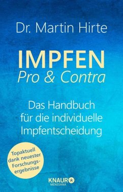 Impfen Pro & Contra - Hirte, Martin