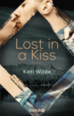 Lost in a Kiss - Wilde, Kati