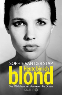 Heute bin ich blond - Stap, Sophie van der