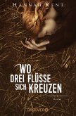 Wo drei Flüsse sich kreuzen