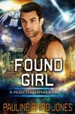 Found Girl (Project Enterprise, #6) (eBook, ePUB)