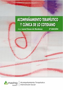 Acompañamiento terapéutico y clínica de lo cotidiano 2ª edición (eBook, ePUB) - Dozza de Mendonça, Leonel