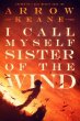I Call Myself Sister of the Wind (The... - Bild 1