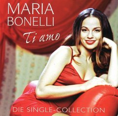 Ti Amo-Die Single-Collection - Bonelli,Maria