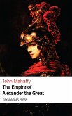 The Empire of Alexander the Great (eBook, ePUB)