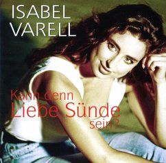 Kann Denn Liebe Sünde Sein? - Varell,Isabel