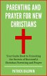Parenting and Prayer for New Christians... - Bild 1