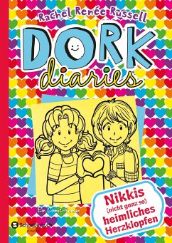 Nikkis (nicht ganz so) heimliches Herzklopfen / DORK Diaries Bd.12 (eBook, ePUB) - Russell, Rachel Renée