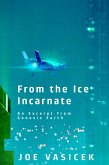 From the Ice Incarnate (eBook, ePUB)