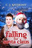Falling for Santa Claus (eBook, ePUB) Falling for Santa Claus (eBook, ePUB)