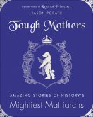 Tough Mothers (eBook, ePUB)