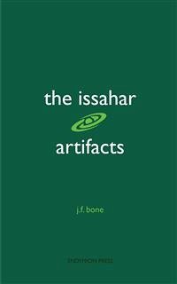 The Issahar Artifacts (eBook, ePUB) - Bone, J.F.