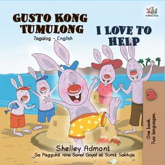 Gusto Kong Tumulong I Love to Help (eBook, ePUB) - Admont, Shelley; KidKiddos Books