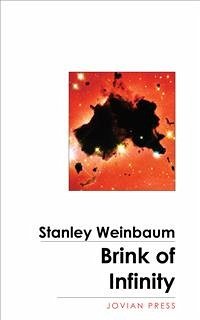 Brink of Infinity (eBook, ePUB) - Weinbaum, Stanley