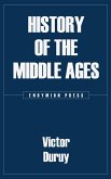 History of the Middle Ages (eBook, ePUB)