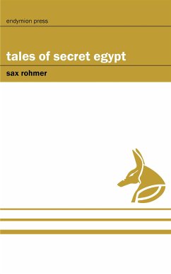 Tales of Secret Egypt (eBook, ePUB) - Rohmer, Sax