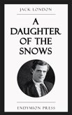 A Daughter of the Snows (eBook, ePUB)