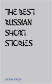 The Best Russian Short Stories (eBook, ePUB)