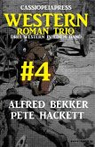 Cassiopeiapress Western Roman Trio #4 (eBook, ePUB)