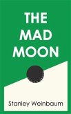 The Mad Moon (eBook, ePUB)
