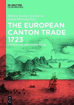 The European Canton Trade 1723 (eBook, PDF)