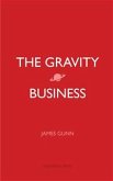 The Gravity Business (eBook, ePUB)