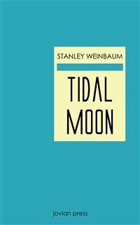 Tidal Moon (eBook, ePUB) - Weinbaum, Stanley