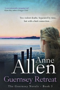 Guernsey Retreat- The Guernsey Novels Book 3 (eBook, ePUB) - Allen, Anne