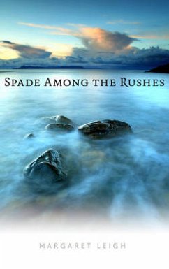 Spade Among the Rushes (eBook, ePUB) - Leigh, Margaret; MacLean, Katie