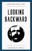Looking Backward: 2000-1887 (eBook, ePUB)